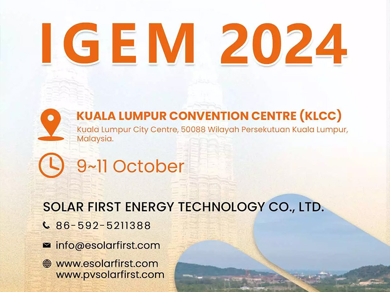 Solar First는 말레이시아에서 개최되는 IGEM 및 CETA 2024에 여러분을 초대합니다.